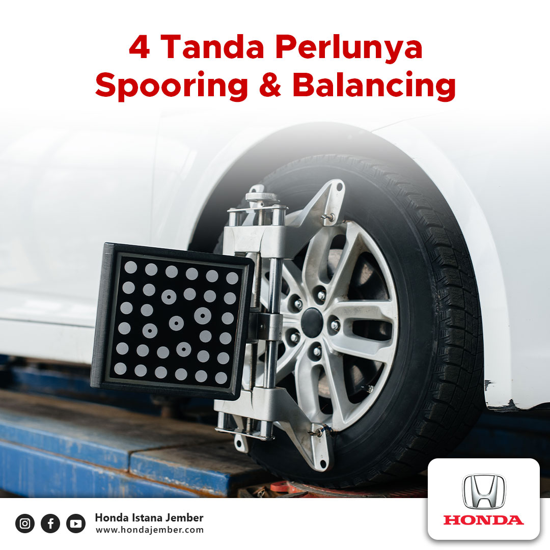 4 Tanda Perlunya Spooring & Balancing