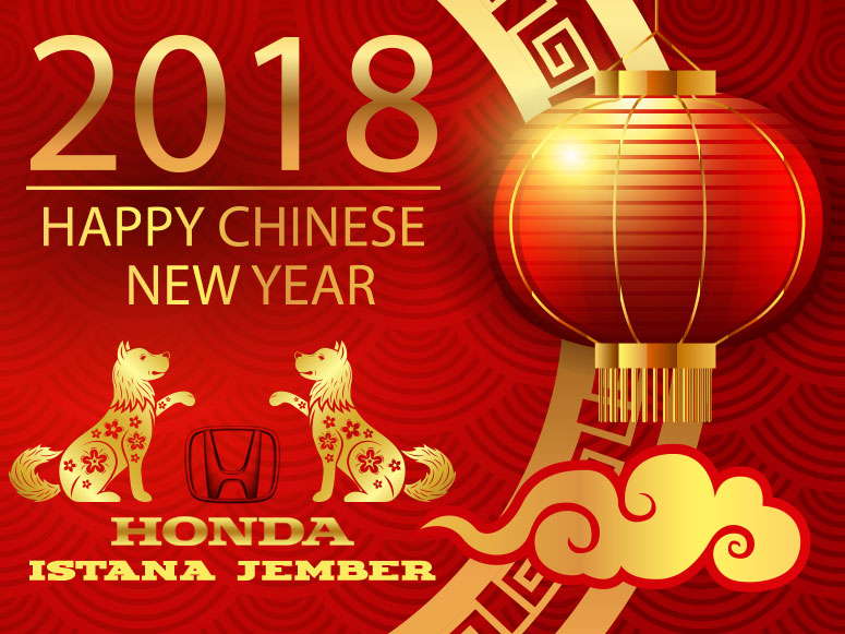 Happy Chinese New Year 2018 - Honda Istana Jember