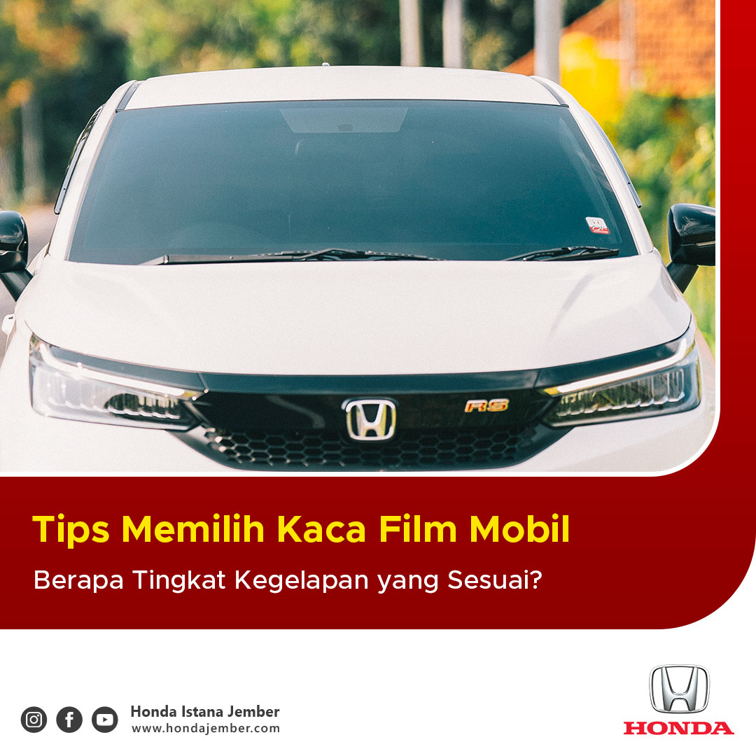 Tips Memilih Kaca Film Mobil