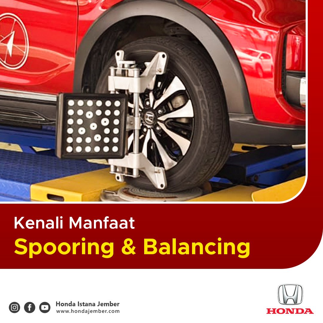 Kenali Manfaat Spooring dan Balancing