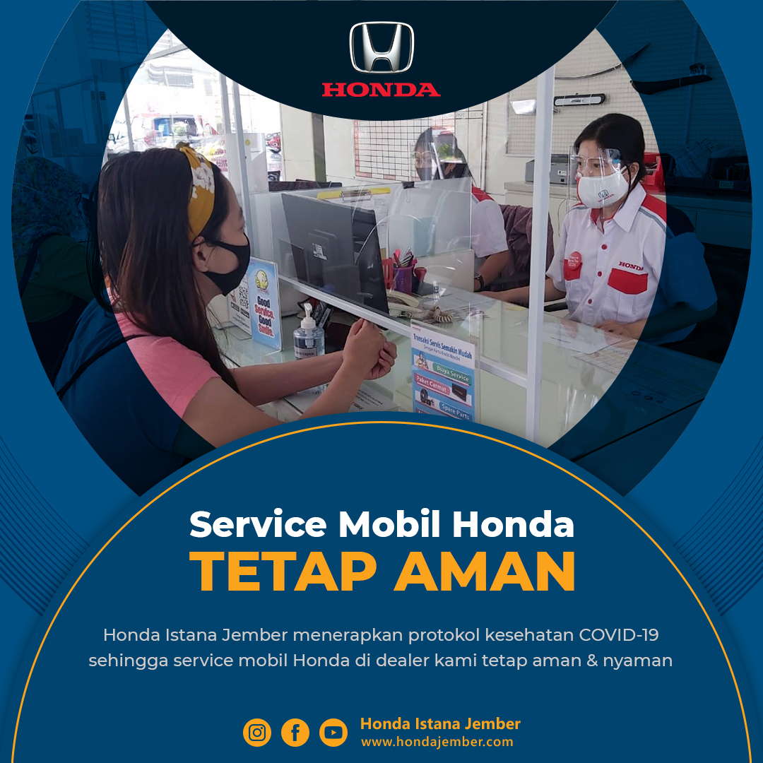 Service Mobil Honda Istana Jember Tetap Aman
